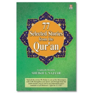 77 Selected stories from the Quran By Sheikh A. Najaar