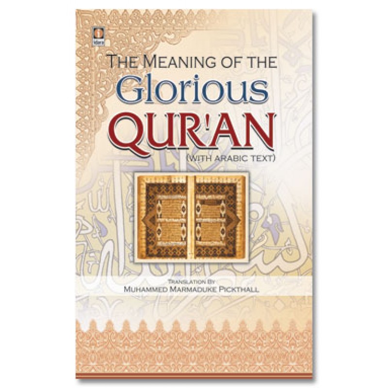Islamic Books Meaning of The Glorious Quran (with Arabic Text)