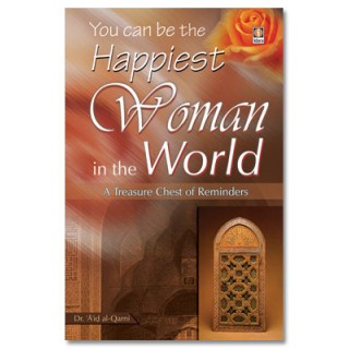 You can be the happiest woman in the world